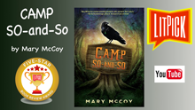YouTube book review video of Camp So-and-So by Mary McCoy for LitPick student book reviews.