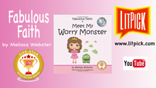 YouTube book review video of Fabulous Faith Meet My Worry Monster by Melissa Webster for LitPick student book reviews