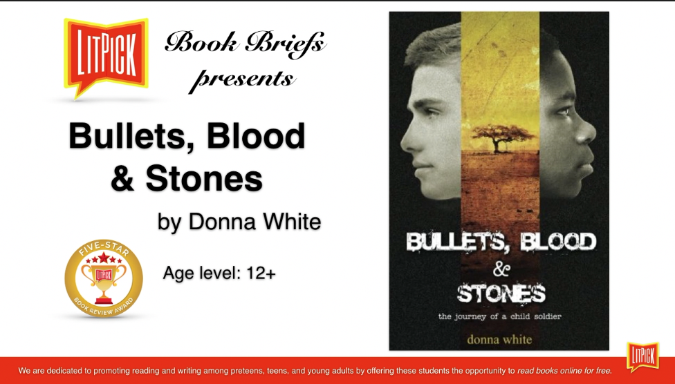 Bullets, Blood and Stones by Donna White LitPick Student Book Reviews