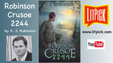 YouTube book review video of Robinson Crusoe 2244 for LitPick student book reviews.