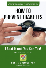 How To Prevent Diabetes: I Beat It and You can Too! 