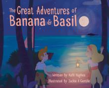 The Great Adventures of Banana & Basil