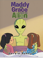 Maddy and Grace meet the Alien