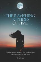 The Ravishing Riptides of Time