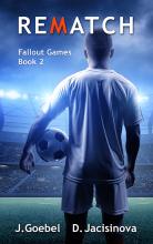 Rematch (Fallout Games Book 2)