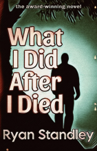 What I Did After I Died