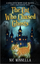 The Cat Who Chased Ghosts