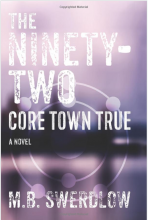 The Ninety-Two - Core Town True