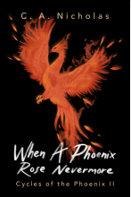 When a Phoenix Rose Nevermore