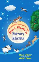 Isla Dilah's Nursery Rhymes: Reimagined for our Times