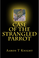 Case of the Strangled Parrot