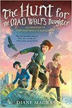 The Hunt for the Mad Wolf’s Daughter